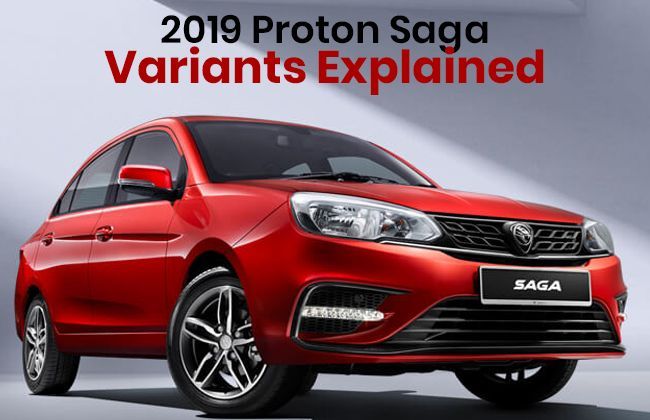 2019 Proton Saga - Variants explained