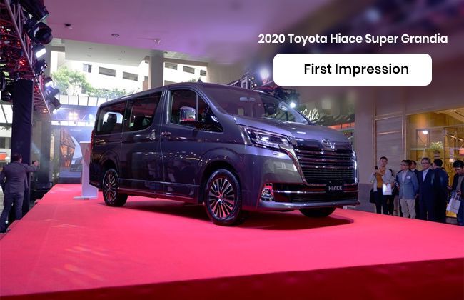 2020 Toyota Hiace Super Grandia - First impression