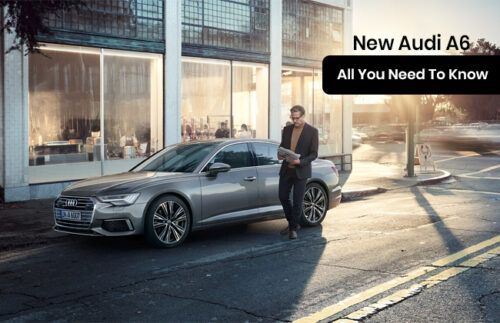 New Audi A6 – All you need to know