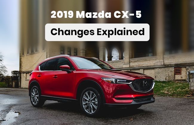 2019 Mazda CX-5 - Changes explained  