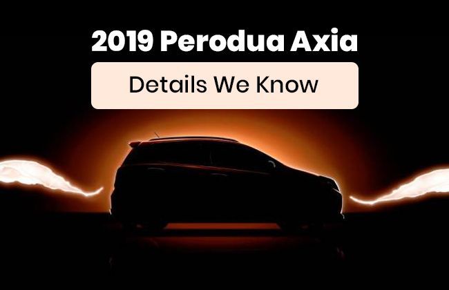 2019 Perodua Axia - Details we know so far