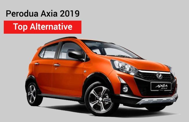 Perodua Axia 2019 - Top alternative