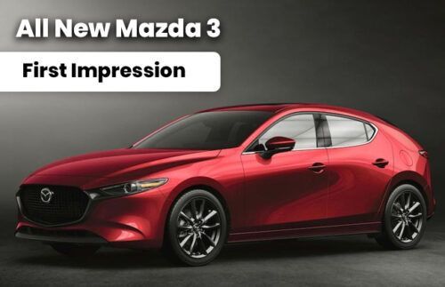 All-new Mazda 3 - First impression