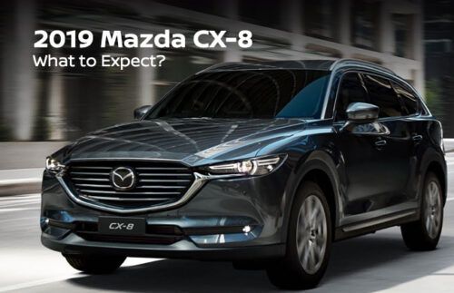 2019 Mazda CX-8: What to expect?
