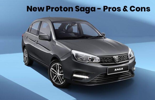 New Proton Saga - Pros & Cons  Zigwheels