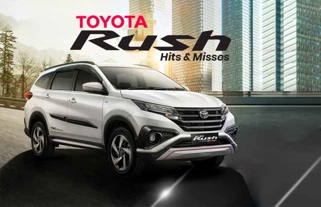 Toyota Rush - Hits & misses