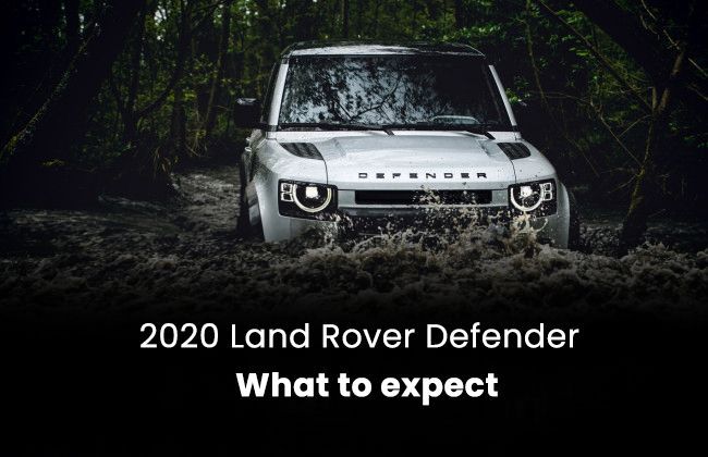 2020 Land Rover Defender – What to expect
