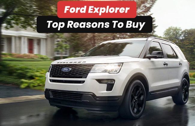 Ford Explorer - Top reasons to buy