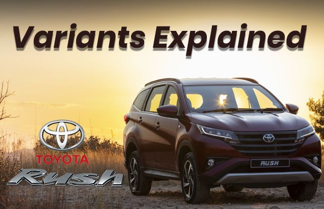 Toyota Rush - Variants explained