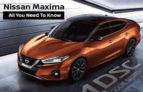 Nissan Maxima - All you need to know Nissan Maxima - All you need to know