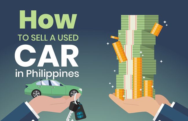 Your ultimate guide to selling pre-loved cars in the Philippines 
