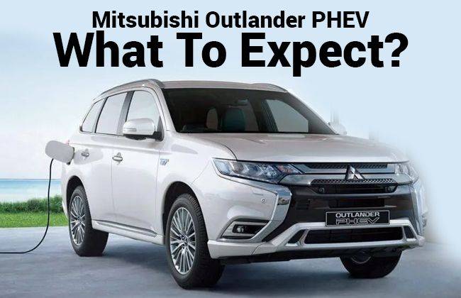 Mitsubishi Outlander PHEV - What to expect?