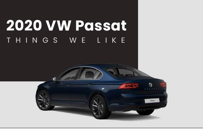 2020 Volkswagen Passat - Things we like