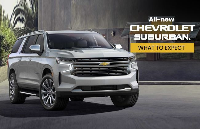 2021 Chevrolet Suburban - What to expect