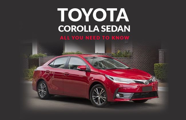 Toyota Corolla Sedan - All you need to know