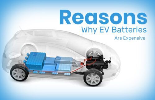 5 Reasons why EV batteries are expensive