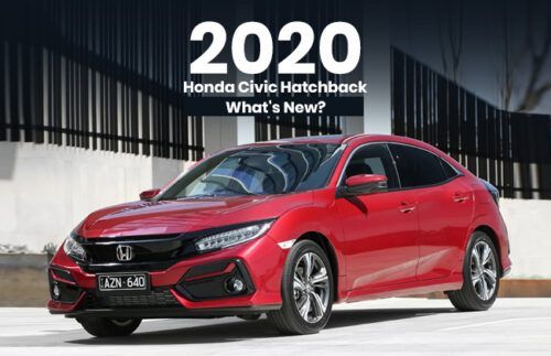 2020 Honda Civic Hatch - What’s new?