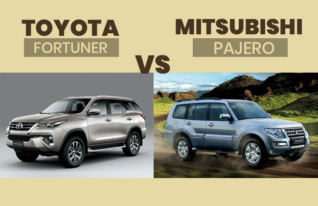 Toyota Fortuner vs Mitsubishi Pajero - The better pick Toyota Fortuner vs Mitsubishi Pajero - The better pick