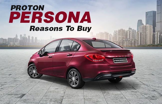 Proton Persona: Reasons to buy | Zigwheels