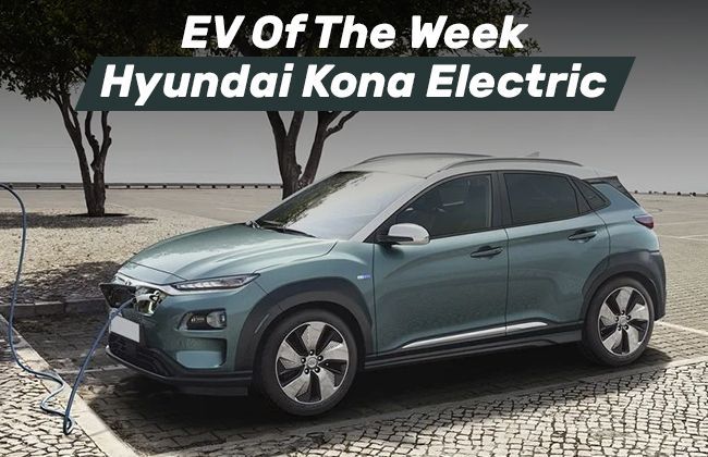 EV of the Week: Hyundai Kona Electric