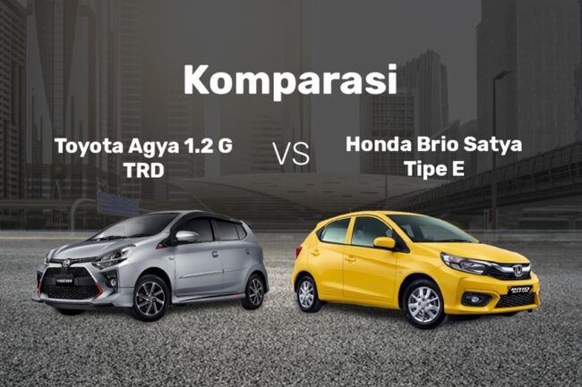 Komparasi Toyota Agya 1.2 G TRD vs Honda Brio Satya E, Perang Fitur dan Harga Komparasi Toyota Agya 1.2 G TRD vs Honda Brio Satya E, Perang Fitur dan Harga