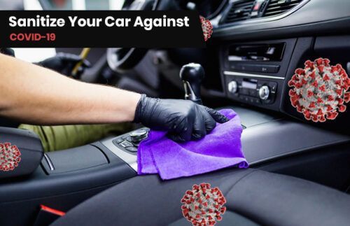 Covid-19: Tips to sanitize your car against the deadly Coronavirus
