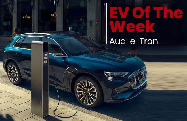 EV of the week - Audi e-Tron