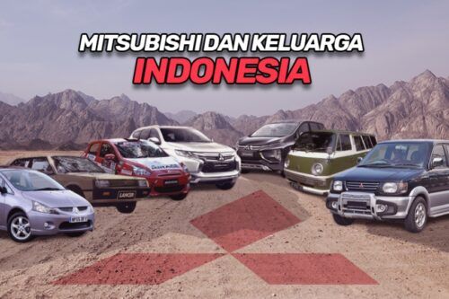 Rekam Jejak Mitsubishi Iringi Perjalanan Keluarga di Indonesia
