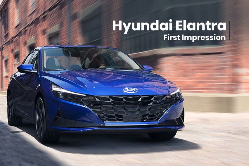 2021 Hyundai  Elantra - First Impression