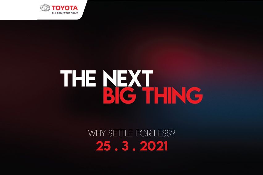 Toyota Malaysia to unveil the next big thing on March 25 