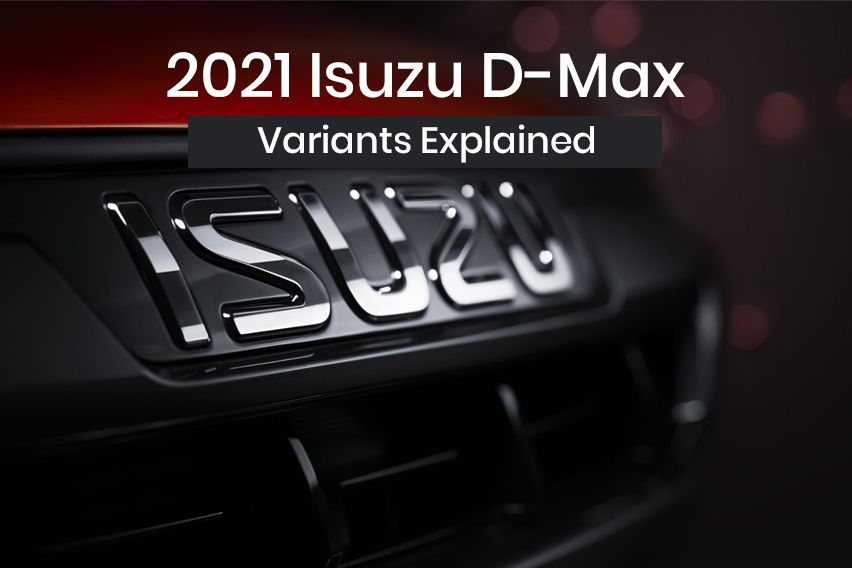 2021 Isuzu D-Max: Variants explained 