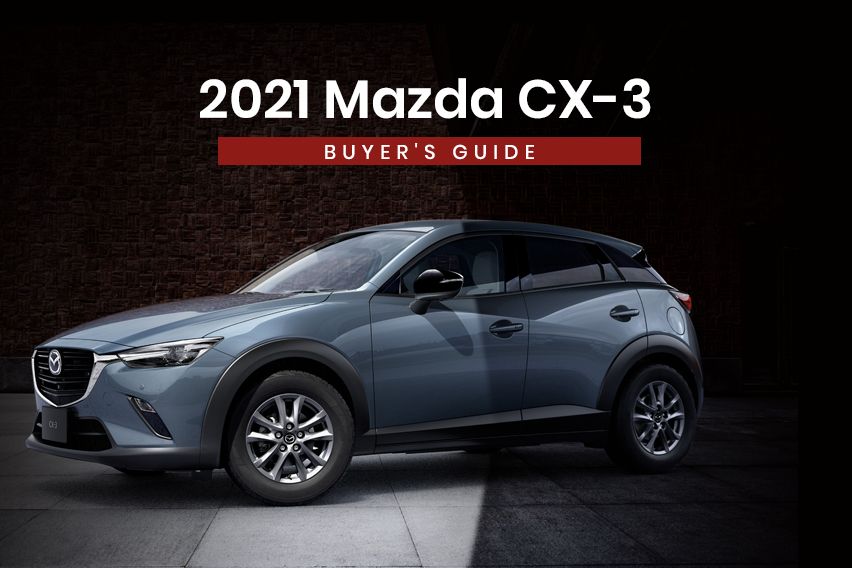 2021 Mazda CX-3: Buyer’s guide 