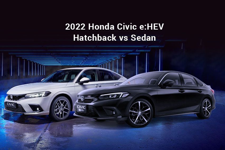 2022 Honda Civic e:HEV: Hatchback vs Sedan