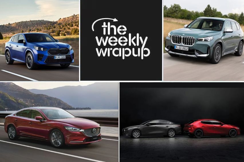 Weekly wrap-up: 2023 Mazda 3 facelift, 2023 Mazda 6, 2023 BMW X1 CKD launched, Second-gen BMW X2 revealed, and more