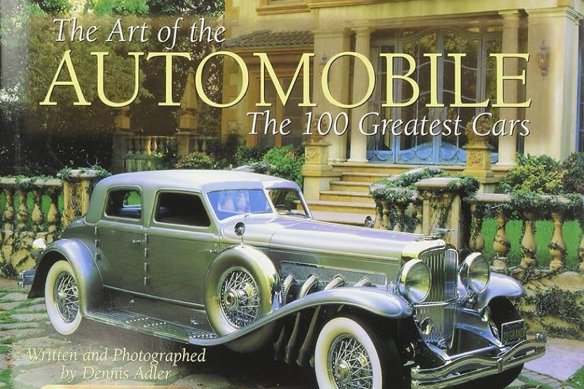 "The Art of the Automobile: The 100 Greatest Cars" by Dennis Adler