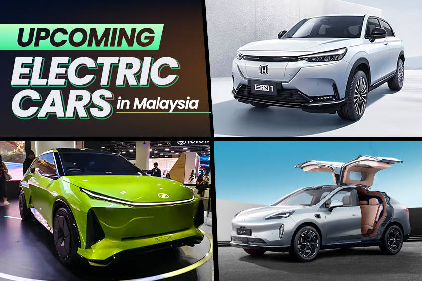 Top 7 upcoming EVs hitting the Malaysian roads In 2025