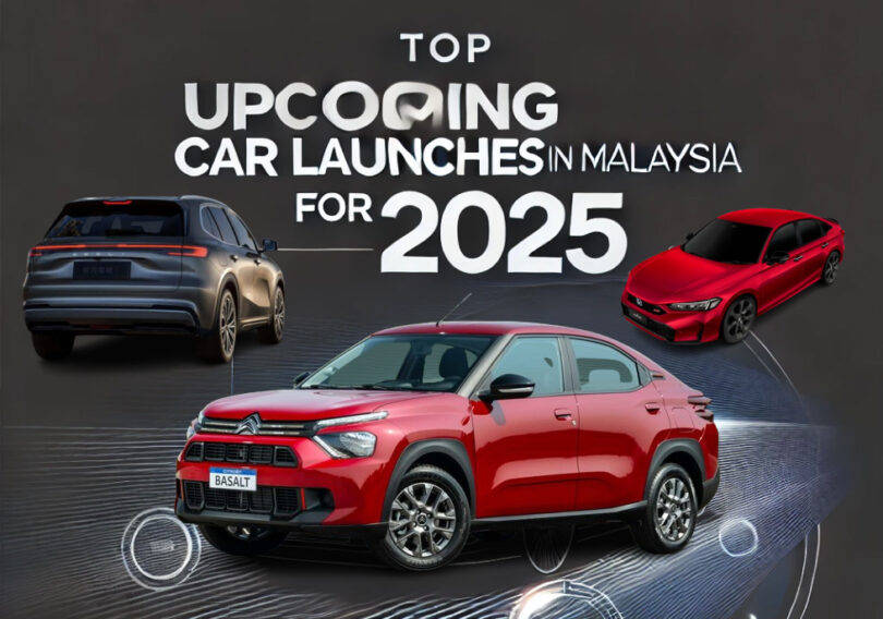 Top upcoming car launches in Malaysia for 2025: Proton, Citroen, Jaecoo, eMAS PHEV 