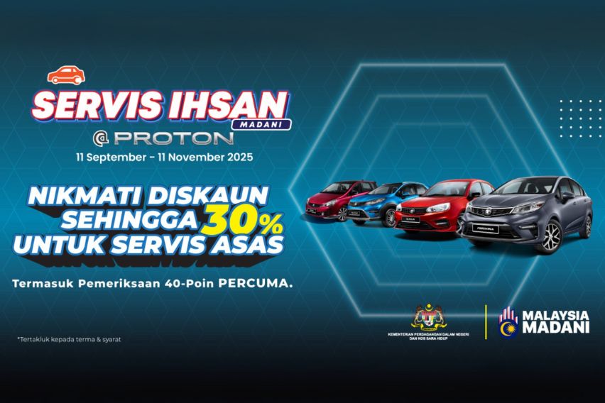 Proton “Servis Ihsan MADANI” service campaign launched, offers up to 30% discount