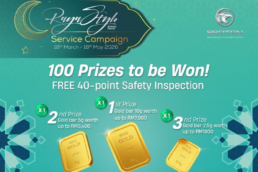 Proton rolls out ‘Raya Stylo’ service campaign, offers free vehicle inspection and gold bar rewards