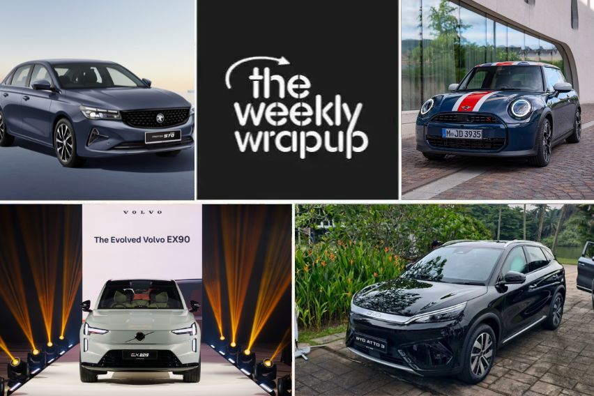 Weekly wrap-up: BYD Atto 3 Performance launched, Proton S70 Lite and Prime bookings open, Volvo EX90 updated, and more